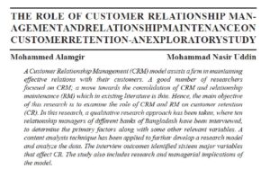 The Role Of Customer Relationship Management And Relationship Maintenance On Customer Retention- An Exploratory Study | Mohammed Alamgir & Mohammad Nasir Uddin