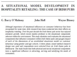 A Situational Model Development In Hospitality Retailing: The Case Of Irish Pubs | G. Barry O?Mahony, John Hall & Wayne Binney