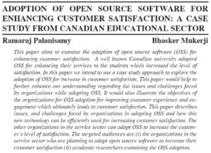 Adoption Of Open Source Software For Enhancing Customer Satisfaction: A Case Study From Canadian Educational Sector | Ramaraj Palanisamy Bhasker Mukerji