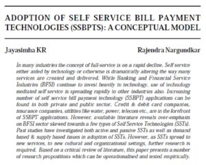 Adoption Of Self Service Bill Payment Technologies (SSBPTs): A Conceptual Model | Jayasimha KR &Rajendra Nargundkar