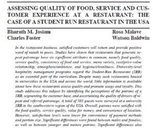 Assessing Quality Of Food, Service And Customer Experience At A Restaurant: The Case Of A Student Run Restaurant In The USA | Bharath M. Josiam, Rosa Malave, Charles Foster & Watson Baldwin