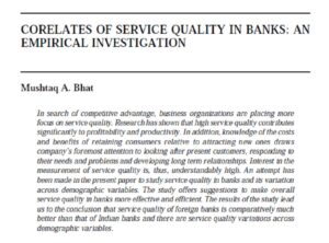 Corelates Of Service Quality In Banks: An Empirical Investigation | Mushtaq A. Bhat