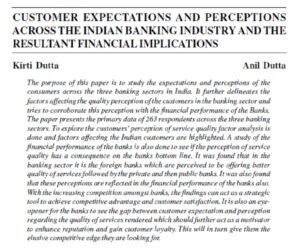 Customer Expectations And Perceptions Across The Indian Banking Industry And The Resultant Financial Implications | Kirti Dutta & Anil Dutta
