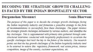 Decoding The Strategic Growth Challenges Faced By The Indian Hospitality Sector | Durgamohan Musunuri  & Sonia Bharwani