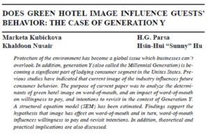 Does Green Hotel Image Influence Guests Behavior: The Case Of Generation Y | Marketa Kubickova, H.G. Parsa, Khaldoon Nusair & Hsin-Hui Sunny Hu
