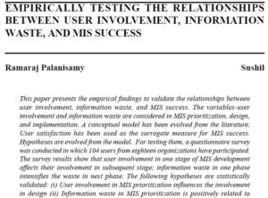 Empirically Testing The Relationships Between User Involvement, Information Waste, And MIS Success | Ramaraj Palanisamy & Sushil |