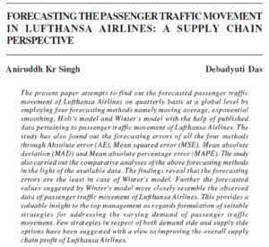 Forecasting The Passenger Traffic Movement In Lufthansa Airlines: A Supply Chain Perspective | Aniruddh Kr Singh & Debadyuti Das