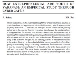 How Entrepreneurial Are Youth Of Varanasi: An Empirical Study Through Cyber Caf's | A. Sahay & S.K. Rai