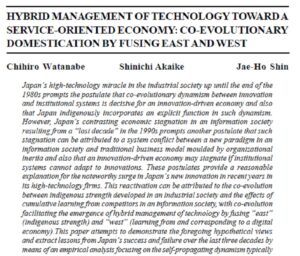 Hybrid Management Of Technology Toward A Service-Oriented Economy: Co-Evolutionary Domestication By Fusing East and West | Chihiro Watanabe, Shinichi Akaike & Jae-Ho Shin