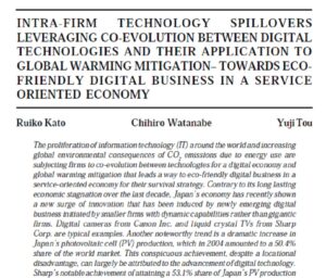 Intra-Firm Technology Spillovers Leveraging Co-Evolution Between Digital Technologies And Their Application To Global Warming Mitigation? Towards Ecofriendly Digital Business In A Service Oriented Economy | Ruiko Kato,  Chihiro Watanabe  & Yuji Tou
