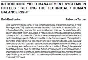 Introducing Yield Management Systems In Hotels : Getting The Technical / Human Balance Right | Bob Brotherton & Rebecca Turner