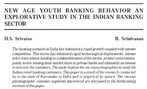 New Age Youth Banking Behavior An Explorative Study In The Indian Banking Sector | H.S. Srivatsa  & R. Srinivasan