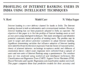 Profiling Of Internet Banking Users In India Using Intelligent Techniques | V. Ravi, Mahil Carr & N. Vidya Sagar