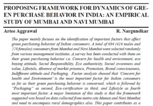 Proposing Framework for Dynamics of Green Purchase Behavior in India: An empirical study of Mumbai and Navi Mumbai | Artee Aggrawal & R . Nargundkar