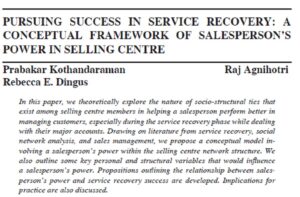 Pursuing Success In Service Recovery: A Conceptual Framework Of Salesperson's Power In Selling Centre | Prabakar Kothandaraman, Raj Agnihotri & Rebecca E. Dingus