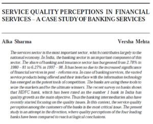 Service Quality Perceptions In Financial Services : A Case Study Of Banking Services | Alka Sharma & Versha Mehta