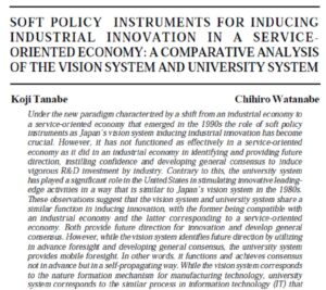 Soft Policy Instruments For Inducing Industrial Innovation In A Service oriented Economy: A Comparative Analysis Of The Vision System And University System | Koji Tanabe & Chihiro Watanabe