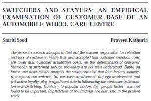 Switchers And Stayers: An Empirical Examination Of Customer Base Of An Automobile Wheel Care Centre | Smriti Sood & Praveen Kathuria