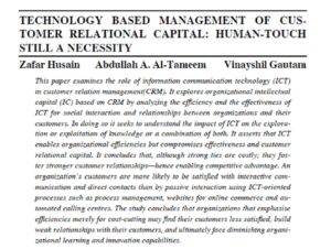 Technology Based Management Of Customer Relational Capital: Human-Touch Still A Necessity | Zafar Husain,  Abdullah A. Al -Tameem  & Vinayshil Gautam