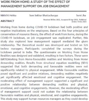 Work From Home: A Study Of The Effect Of Management Support On Job Engagement | Nikhil K Mehta, Som Sekhar Bhattacharyya & Sumi Jha