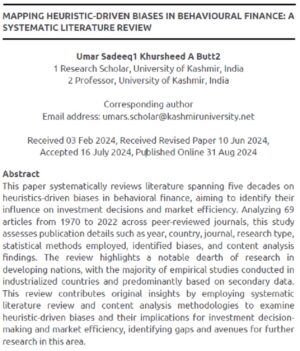 Mapping Heuristic-Driven Biases In Behavioural Finance: A Systematic Literature Review | Umar Sadeeq & Khursheed A Butt